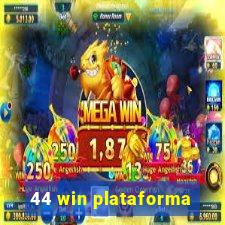 44 win plataforma